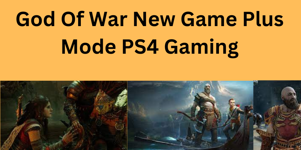 God Of War New Game Plus Mode PS4 Gaming